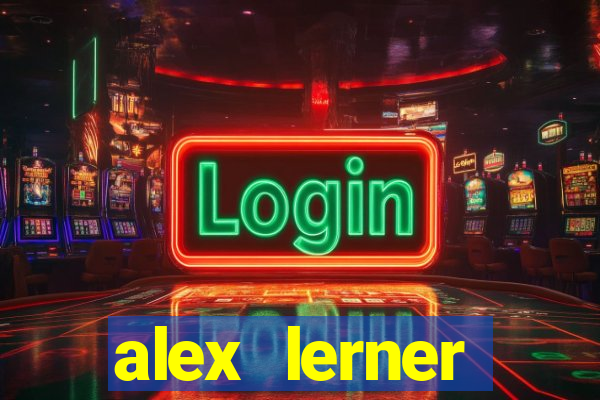 alex lerner jornalista fortuna